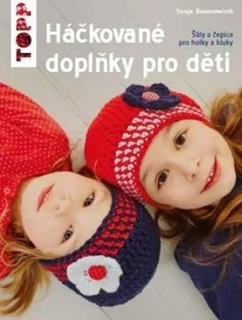 HÁČKOVANÉ DOPLŇKY PRO DĚTI TOPP