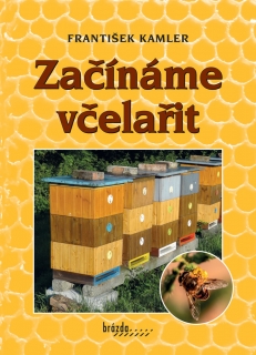 ZAČÍNÁME VČELAŘIT