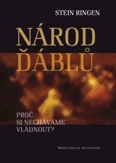 NÁROD ĎÁBLŮ.PROČ SI NECHÁVÁME VLÁDNOUT?
