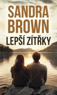 LEPŠÍ ZÍTŘKY