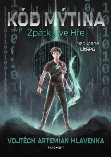 KÓD MÝTINA - ZPÁTKY VE HŘE