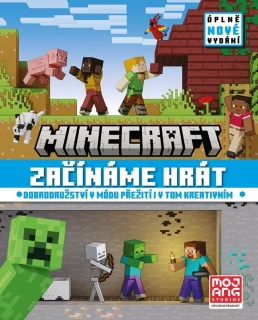 MINECRAFT - ZAČÍNÁME HRÁT - ÚPLNĚ NOVÉ VYDÁNÍ