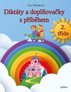 DIKTÁTY A DOPLŇOVAČKY, 2. TŘÍDA