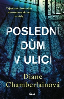 POSLEDNÍ DŮM V ULICI