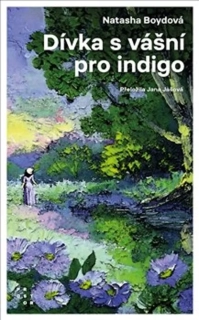 DÍVKA S VÁŠNÍ PRO INDIGO