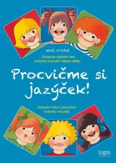 PROCVIČME SI JAZÝČEK - EDUKAČNÍ LISTY K PROCVIČENÍ MOTORIKY MLUVIDEL