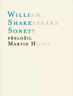 SONETY    PŘEKLAD MARTIN HILSKÝ