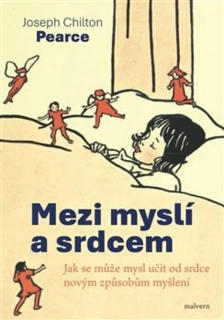 MEZI MYSLÍ A SRDCEM