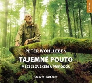 CD TAJEMNÉ POUTO MEZI ČLOVĚKEM A PŘÍRODOU - CDMP3