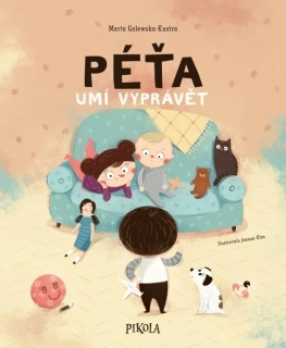 PÉŤA 5: PÉŤA UMÍ VYPRÁVĚT