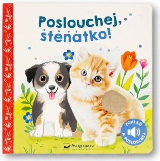 POSLOUCHEJ, ŠTĚŇÁTKO! - ZVUKOVÁ KNIHA