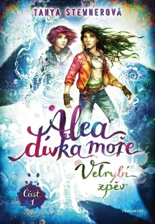ALEA 9 DÍVKA MOŘE: VELRYBÍ ZPĚV (ČÁST 1)