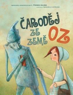 ČARODĚJ ZE ZEMĚ OZ    ILUSTRACE MANUELA ADREANI