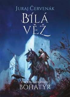 BOHATÝR IV - BÍLÁ VĚŽ