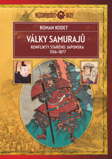 VÁLKY SAMURAJŮ -3.VYDÁNÍ   POLOZAPOMENUTÉ VÁLKY