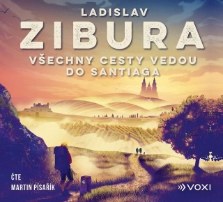 CD VŠECHNY CESTY VEDOU DO SANTIAGA (AUDIOKNIHA)