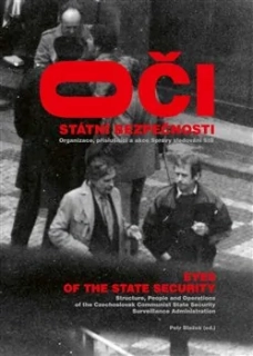 OČI STÁTNÍ BEZPEČNOSTI / EYES OF THE STATE SECURITY
