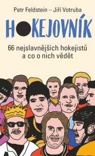 HOKEJOVNÍK - 66 NEJSLAVNĚJŠÍCH HOKEJISTŮ
