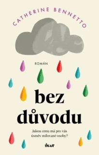 BEZ DŮVODU