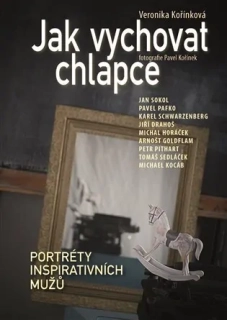 JAK VYCHOVAT CHLAPCE