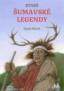 STARÉ ŠUMAVSKÉ LEGENDY