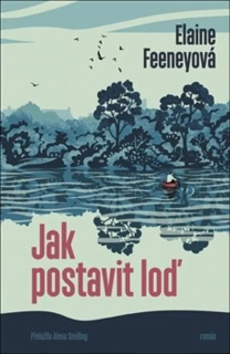 JAK POSTAVIT LOĎ