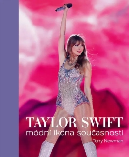 TAYLOR SWIFT - MÓDNÍ IKONA SOUČASNOSTI