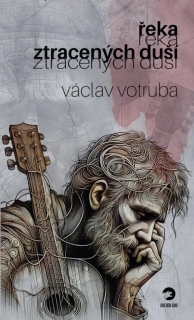 ŘEKA ZTRACENÝCH DUŠÍ