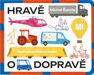HRAVĚ O DOPRAVĚ