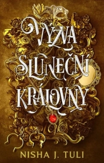 VÝZVA SLUNEČNÍ KRÁLOVNY 1 VÝZVA SLUNEČ.