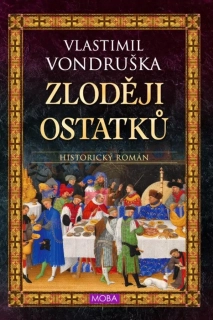ZLODĚJI OSTATKŮ 4 MARTIN ZE STVOLNA   3. VYDÁNÍ