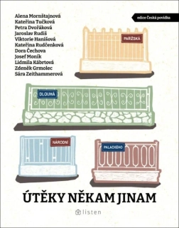 ÚTĚKY NĚKAM JINAM