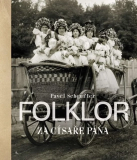 FOLKLOR ZA CÍSAŘE PÁNA