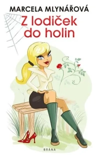 Z LODIČEK DO HOLIN - 2. VYDÁNÍ