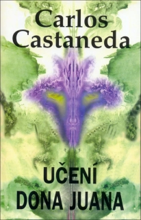 UČENÍ DONA JUANA / 2. VYDÁNÍ