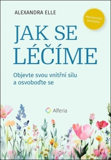JAK SE LÉČÍME