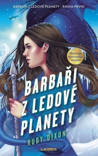 BARBAŘI Z LEDOVÉ PLANETY 1 BARBAŘI Z LRDOVÉ PLANETY