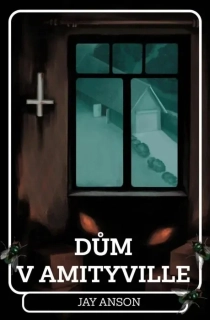 DŮM V AMITYVILLE