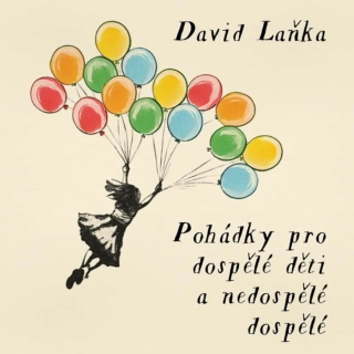 CD POHÁDKY PRO DOSPĚLÉ DĚTI A NEDOSPĚLÉ DOSPĚLÉ