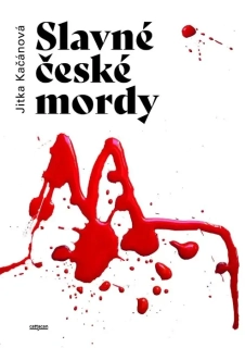 SLAVNÉ ČESKÉ MORDY