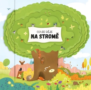 CO SE DĚJE NA STROMĚ
