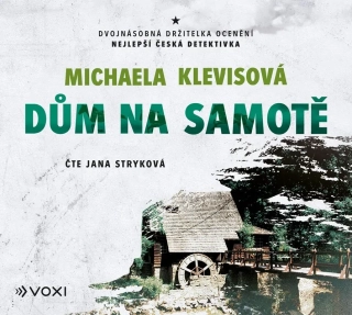CD DŮM NA SAMOTĚ (AUDIOKNIHA)