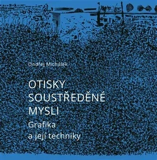 OTISKY SOUSTŘEDĚNÉ MYSLI