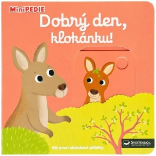 MINIPEDIE DOBRÝ DEN, KLOKÁNKU!