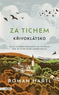 ZA TICHEM - KŘIVOKLÁTSKO