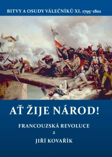 AŤ ŽIJE NÁROD! - FRANCOUZSKÁ REVOLUCE 2.