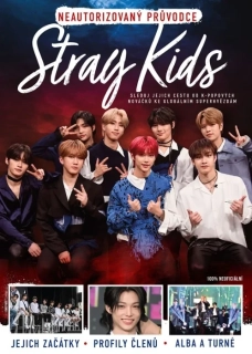 STRAY KIDS   NEAUTORIZOVANÝ PRŮVODCE
