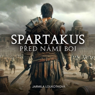 CD SPARTAKUS - PŘED  NÁMI BOJ