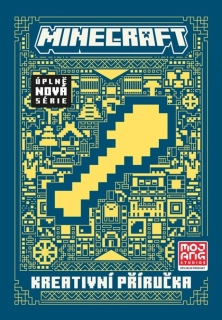 MINECRAFT - KREATIVNÍ PŘÍRUČKA