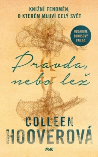 PRAVDA, NEBO LEŽ - 3. VYDÁNÍ